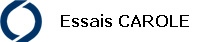 Essais CAROLE